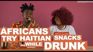 Africans Try Haitian Snacks While Drunk on Haitian Rum [upl. by Brewer]