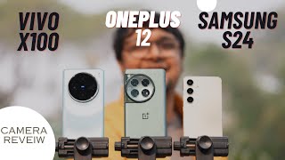 Samsung S24 vs Oneplus 12 Vs Vivo X100  Camera test [upl. by Obocaj]