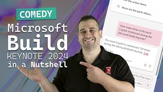 Microsoft Build 2024 Keynote Recap in under 5 minutes [upl. by Lotsirb]