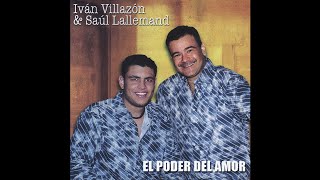 Ivan Villazón amp Saul Lallemand  9 Cuando Quieras Quiero El Poder del Amor [upl. by Ahsilram]