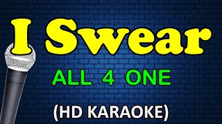 I SWEAR  All 4 One HD Karaoke [upl. by Lehcer595]