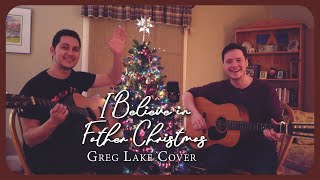 I Believe In Father Christmas Greg Lake Cover [upl. by Ydoow]