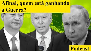 Quem é o Grande vencedor na Ucrânia  Podcast [upl. by Eneluj]