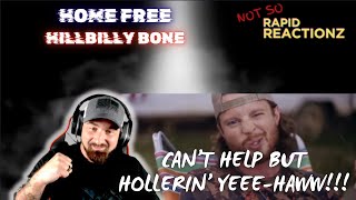 Home Free  Hillbilly Bone  Reaction [upl. by Aeki]