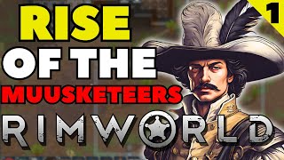 Rimworlds Rise Of the Muuusketeeers  Ep 1 [upl. by Zampino]