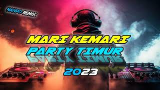 ™MARI KEMARI PARTY TIMUR🌴LAGU TEBARU TIMUR REMIX 2023 VIRAL TIKTOK TREND FYP [upl. by Sadira]