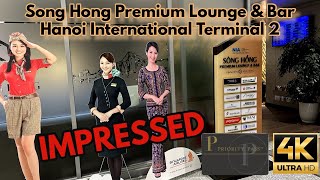 4K Song Hong Premium Lounge amp Bar  Hanoi Airport International Terminal 2  Priority Pass Lounge [upl. by Gunter]