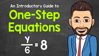 How to Solve OneStep Equations  An Introductory Guide  Algebra [upl. by Jeralee891]