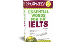 Barron’s Essential Words For The IELTS unit 1 [upl. by Atiuqahc]