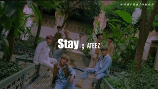 ATEEZ  Stay  SUB ESPAÑOL [upl. by Nyledam]