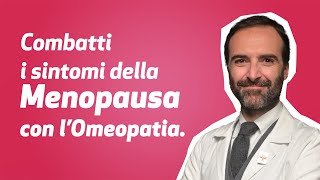 Combatti i Sintomi della Menopausa con lOmeopatia [upl. by Jandy]