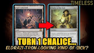 Turn 1 Chalice Is Nasty Eldrazi Tron Looks Kind of Sick With MH3  Timeless BO3  MTG Arena [upl. by Atnek162]