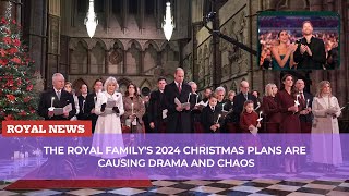 The Royal Familys 2024 Christmas Plans Are Causing Drama and Chaos [upl. by Segalman]