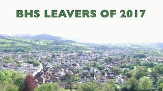 Brecon High School 2017 Leavers Video [upl. by Lundgren]