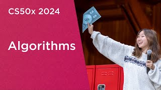 CS50x 2024  Lecture 3  Algorithms [upl. by Aisyla]