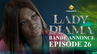 Série  Lady Diama  Saison 1  Épisode 26  Bande Annonce [upl. by Rodina]