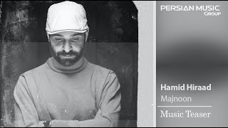 Hamid Hiraad  Majnoon  حمید هیراد  مجنون  تیزر [upl. by Warfold911]