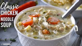 Classic Creamy Chicken Noodle Soup Recipe in 30 Minutes 🍲 [upl. by Yuk]