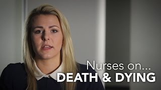 Nurses on Death and Dying [upl. by Aivonas]