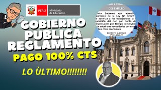 PUBLICAN REGLAMENTO DEL PAGO DEL 100 DE LA CTS 2024 [upl. by Neelak501]