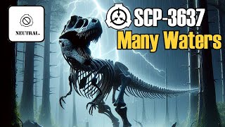 SCP3637 Many Waters  Maiasaura skeleton comes to life during a thunderstorm [upl. by Ecydnarb]