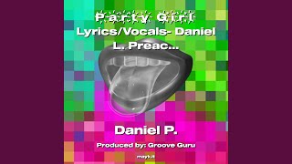 Party Girl LyricsVocals L Preacher [upl. by Yeknarf]