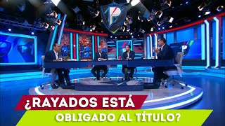 ¿Rayados obligado al título La Mesa Protagonistas [upl. by Yelahc815]