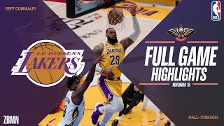 Angeles Lakers vs New Orleans Pelicans Highlights November 16 2024 25  Usa Sports Highlights1 [upl. by Aihsyt]