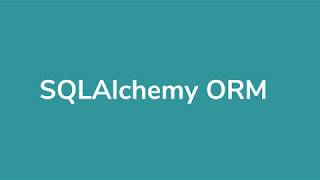 SQLAlchemy ORM Tutorial 1  Introduction [upl. by Leur453]