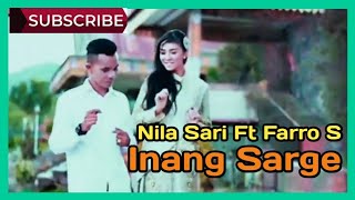 Inang Sarge Voc Farro Simamora Ft Nila Sari Yatie Amarra Ft Ridho Lagu Tapsel Terbaru [upl. by Noell658]