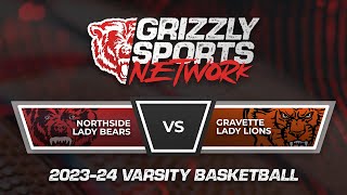 Northside Lady Bears vs Gravette Lady Lions 202324 Varsity Basketball [upl. by Eca546]