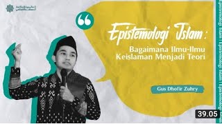 Epistemologi Islam  Sejarah Perkembangan Ilmu dalam Islam  Klasifikasi Pengetahuan  ADZ [upl. by Binni]