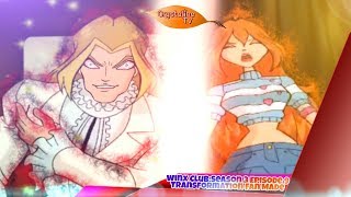 Winx ClubSeason 3  Episode 9 Transformation Fan Made [upl. by Amekahs]