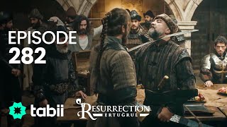 Resurrection Ertuğrul  Episode 282 [upl. by Chitkara]