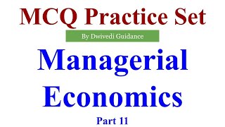 11 Managerial Economics MCQ lucknow university bba managerial economics bba micro economics mcq [upl. by Ybhsa199]