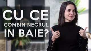 Amenajarea baii Cu ce combinam negrul in baie [upl. by Tratner]