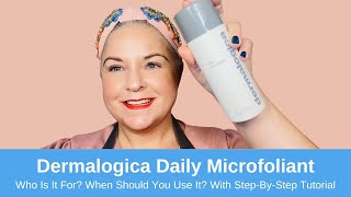 How To Use Dermalogica Daily Microfoliant With Dermalogica Skin Expert Nicola SteptoeThompson [upl. by Jepson]