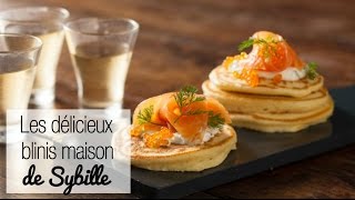 Blinis maison  la recette de Sybille [upl. by Bullis]