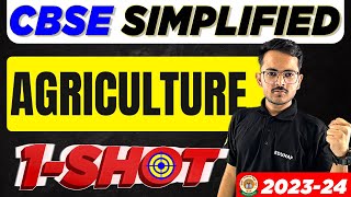 Agriculture  Class 10 Geography Chapter 4  OneShot Explanation 202324  CBSE SIMPLIFIED [upl. by Helsell]