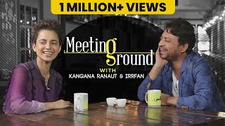 Kangana Ranaut amp Irrfan  The Meeting Ground  Anupama Chopra [upl. by Ydrah733]