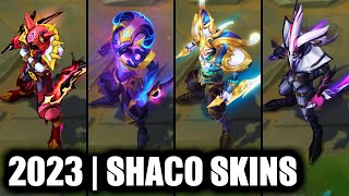 ALL SHACO SKINS SPOTLIGHT 2023  League of Legends [upl. by Nomzed601]