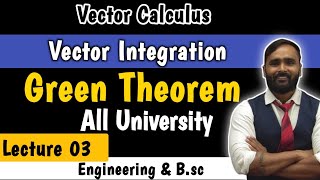 VECTOR INTEGRAL  VECTOR CALCULUS  Green Theorem  Green Lemma  Lecture 03  PRADEEP GIRI SIR [upl. by Yasmine]