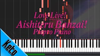 Love Live 【Aishiteru Banzai Prepro Piano Mix】 Piano Tutorial via Synthesia [upl. by Shih]