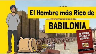 📚 El hombre más RICO de BABILONIA de George S Clason  Resumen ANIMADO  Lecciones importantes [upl. by Suoicerpal405]