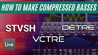 How to Make Compressed Basses Like VCTRE STVSH DÊTRE  Serum Sound Design Tutorial [upl. by Elroy27]