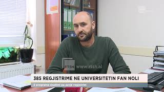 385 regjistrime ne universitetin Fan Noli 2 programe studimi pa asnjë regjistrim [upl. by Christin951]