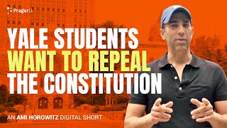 Yale Students Want to Repeal the Constitution  Ami on the Loose [upl. by Euridice]