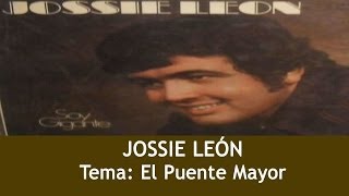 El Puente Mayor  Jossie León [upl. by Wallace489]