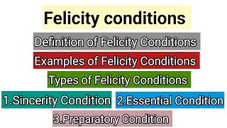 Felicity Conditions in Speech Acts  Types of Felicity Conditions  Speech Act Theory in Pragmatics [upl. by Elbag]