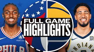 76ERS at PACERS  FULL GAME HIGHLIGHTS  October 27 2024 [upl. by Loos717]